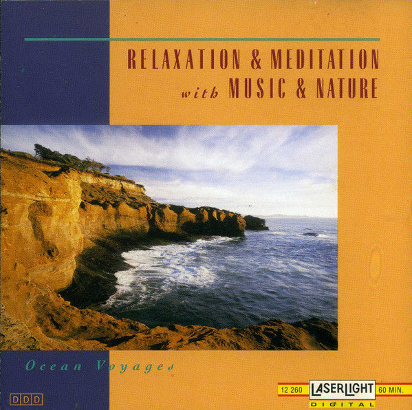 Relaxation & Meditation With Music & Nature (Ocean Voyages) by David Miles Huber - CD Album Cover