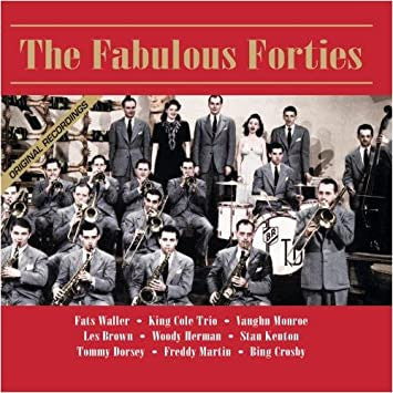 The Fabulous Forties by Various - CD Album Cover
