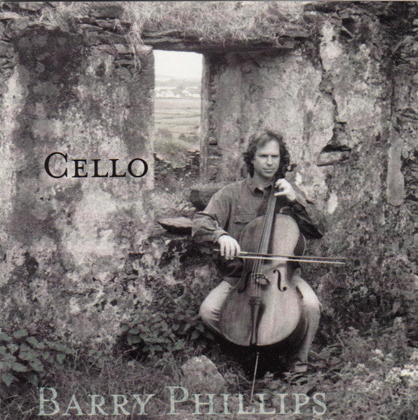 Cello by Barry Phillips - CD Album Cover