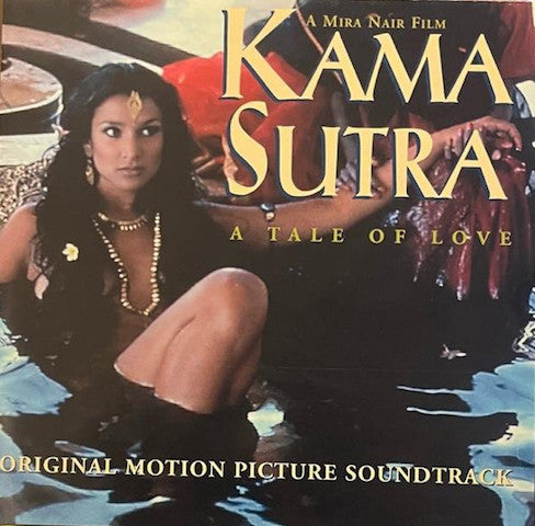 Kama Sutra - A Tale Of Love (Original Motion Picture Soundtrack) by Mychael Danna - CD Album Cover