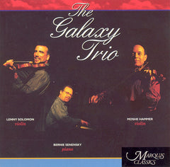 The Galaxy Trio by Lenny Solomon, Bernie Senensky, Moshe Hammer (CD)