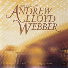The Romantic Andrew Lloyd Webber by Mev Berman & The Avalon Strings (CD)