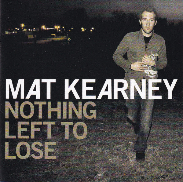 Nothing Left To Lose by Mat Kearney - CD Album Cover