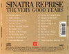 Sinatra Reprise: The Very Good Years by Frank Sinatra - CD Back Cover