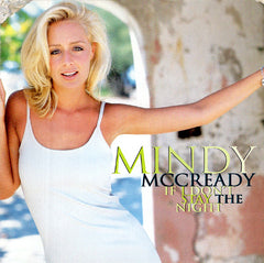 If I Don't Stay The Night by Mindy McCready (CD)