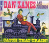 Catch That Train by Dan Zanes And Friends - CD Album Cover