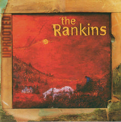 Uprooted by The Rankin Family (CD)