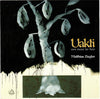 Uakti, New Music For Flute by Matthias Ziegler - CD Album Cover