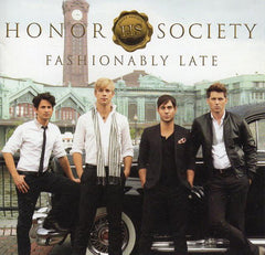 Fashionably Late by Honor Society (CD)