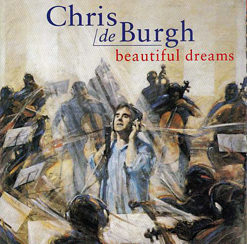 Beautiful Dreams by Chris de Burgh - CD Album Cover