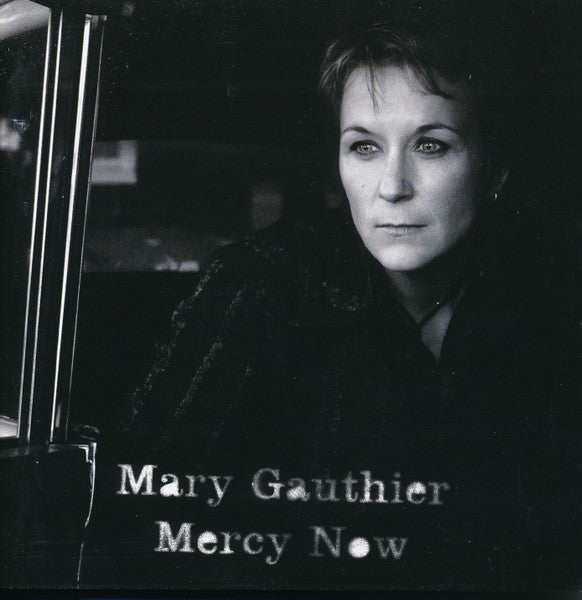 Mercy Now by Mary Gauthier - CD Album Cover