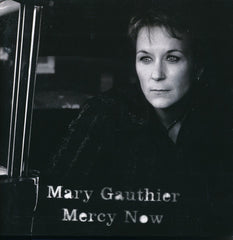 Mercy Now by Mary Gauthier (CD)