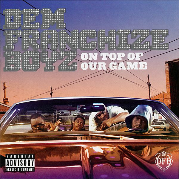 On Top Of Our Game by Dem Franchize Boyz - CD Album Cover