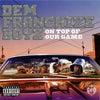 On Top Of Our Game by Dem Franchize Boyz - CD Album Cover