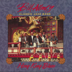 Hong Kong Blues by Bill Allred's Classic Jazz Band (CD)
