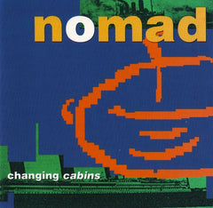 Changing Cabins by Nomad (CD)