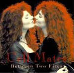 Between Two Fires by Cell Mates (CD)