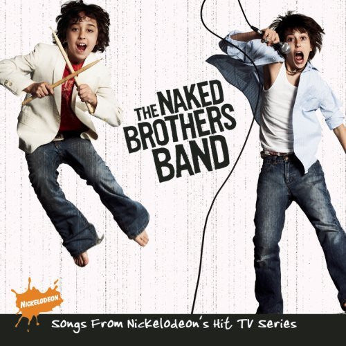 The Naked Brothers Band - Songs From Nickelodeon's Hit TV Series by The Naked Brothers Band - CD Album Cover