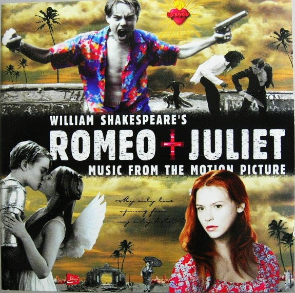 William Shakespeare's Romeo + Juliet (Music From The Motion Picture) by Various - CD Album Cover