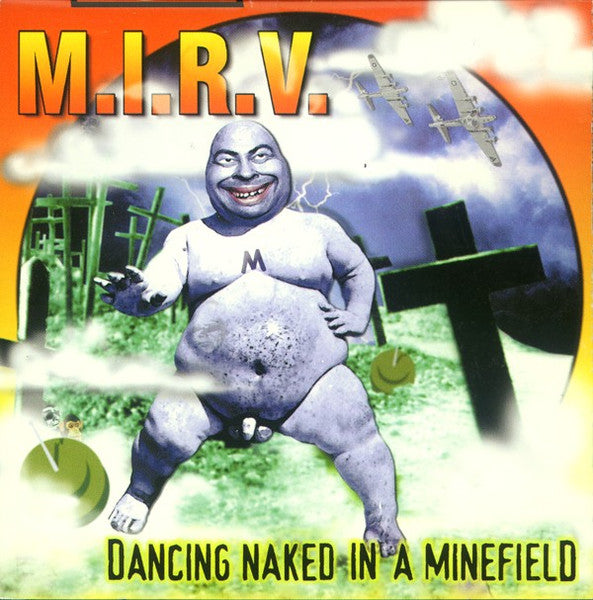 Dancing Naked In A Minefield by M.I.R.V. - CD Album Cover