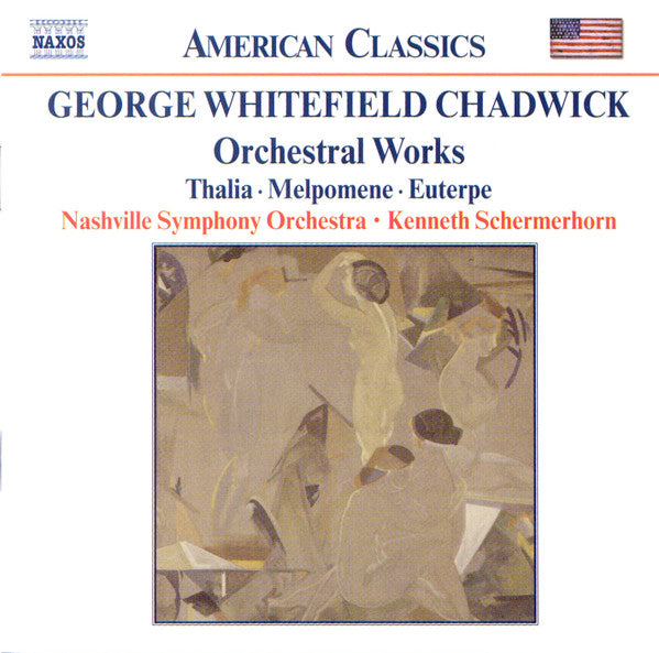 Orchestral Works by George Whitefield Chadwick, Nashville Symphony Orchestra, Kenneth Schermerhorn - CD Album Cover