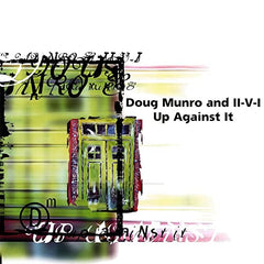Up Against It by Doug Munro (CD)