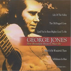 How Beautiful Heaven Must Be by George Jones (2) (CD)