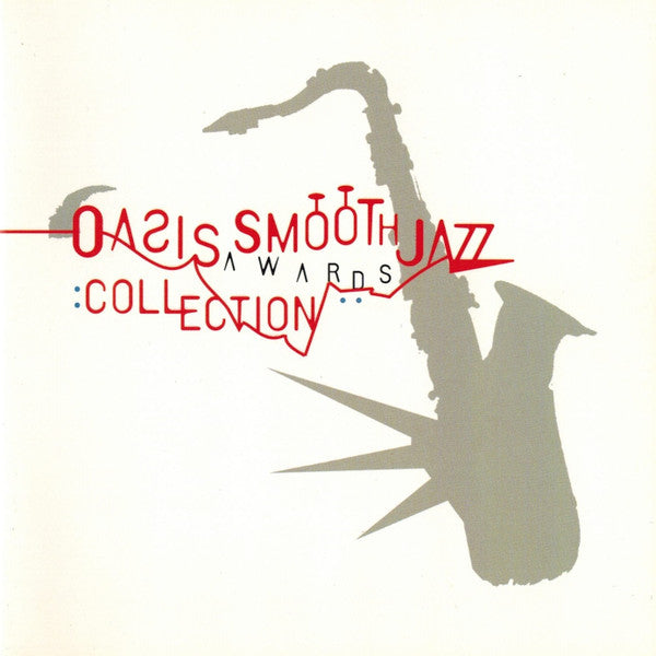 Oasis Smooth Jazz Awards Collection by Various - CD Album Cover