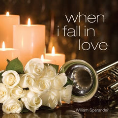 When I Fall In Love by William Sperandei (CD)