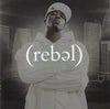 Rebel by Lecrae - CD Album Cover