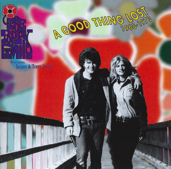 A Good Thing Lost 1968-1973 by The Poppy Family - CD Album Cover