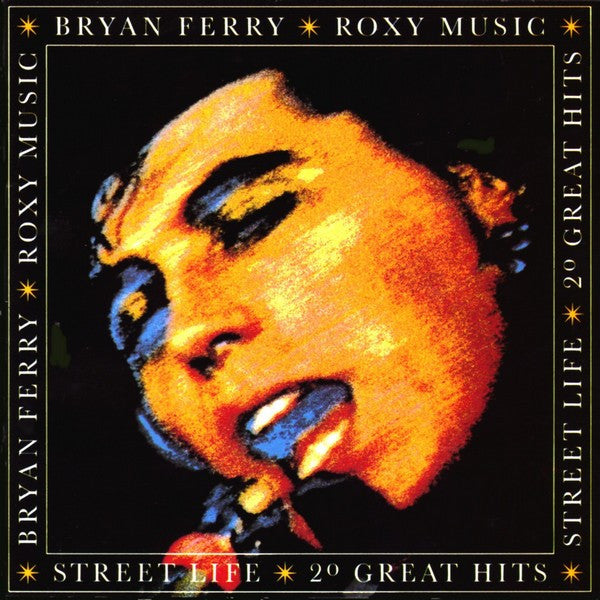 Street Life - 20 Great Hits  by Bryan Ferry, Roxy Music - CD Album Cover