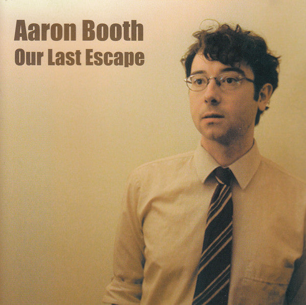 Our Last Escape by Aaron Booth - CD Album Cover