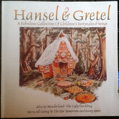 Hansel & Gretel (A Fabulous Collection Of Childrens Fairytales & Songs) by Unknown Artist (CD)
