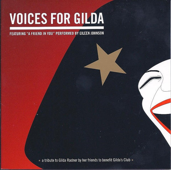 Voices For Gilda (A Tribute To Gilda Radner By Her Friends To Benefit Gilda's Club) by Various - CD Album Cover