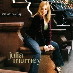 I'm Not Waiting  by Julia Murney (CD)