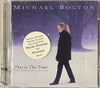 This Is The Time - The Christmas Album by Michael Bolton (CD)