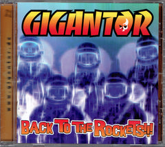 Back To The Rockets!!! by Gigantor (CD)