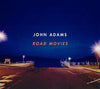 Road Movies by John Adams - CD Album Cover