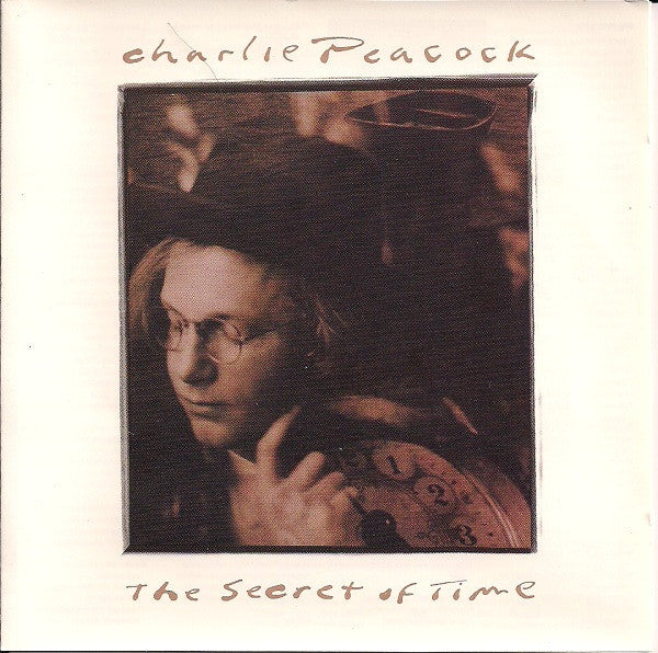 The Secret Of Time by Charlie Peacock - CD Album Cover