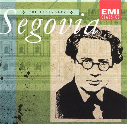 The Legendary Andrés Segovia by Andrés Segovia - CD Album Cover