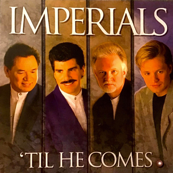 'Til He Comes by Imperials - CD Album Cover