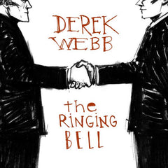 The Ringing Bell by Derek Webb (CD)