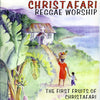Reggae Worship (The First Fruits Of Christafari) by Christafari - CD Album Cover