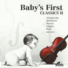 Baby's First Classics II by Various (CD)