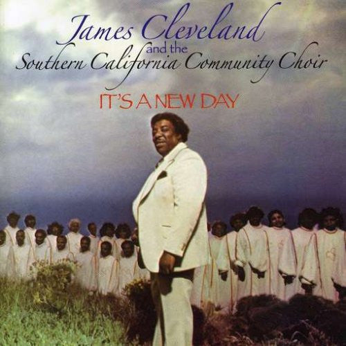 It's A New Day by Rev. James Cleveland, The Southern California Community Choir - CD Album Cover