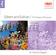 The Pirates Of Penzance by Gilbert & Sullivan, Sir Malcolm Sargent (CD)