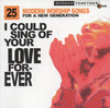 I Could Sing Of Your Love Forever: 25 Modern Worship Songs For A New Generation by Various - CD Album Cover