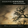 Songs Of The Caucasus by Kavkasia - CD Album Cover