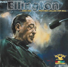 "...And His Mother Called Him Bill" by Duke Ellington And His Orchestra (CD)